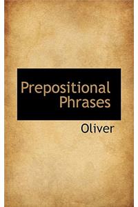 Prepositional Phrases