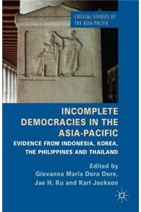 Incomplete Democracies in the Asia-Pacific