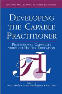 Developing the Capable Practitioner