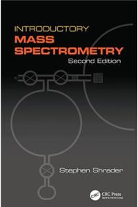 Introductory Mass Spectrometry