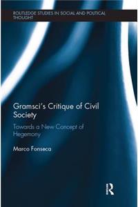 Gramsci's Critique of Civil Society