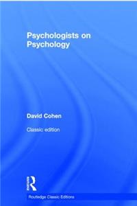 Psychologists on Psychology (Classic Edition)