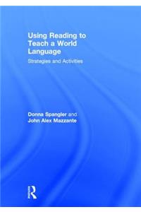 Using Reading to Teach a World Language