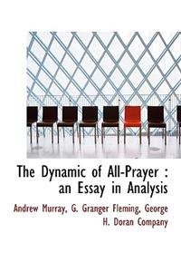 The Dynamic of All-Prayer