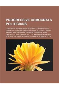 Progressive Democrats Politicians