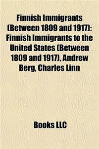 Finnish Immigrants (Between 1809 and 1917)