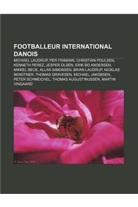 Footballeur International Danois