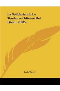 La Solidarieta E Le Tendenze Odierne Del Diritto (1905)