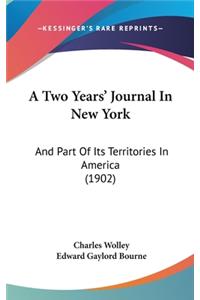 A Two Years' Journal in New York