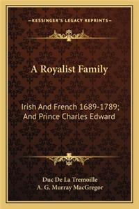 A Royalist Family