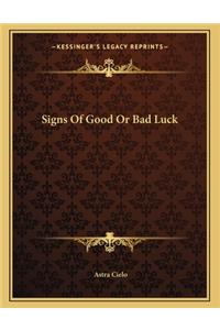 Signs of Good or Bad Luck