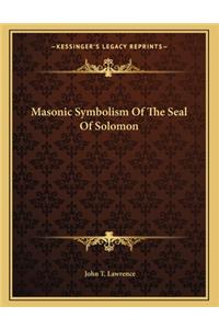 Masonic Symbolism of the Seal of Solomon