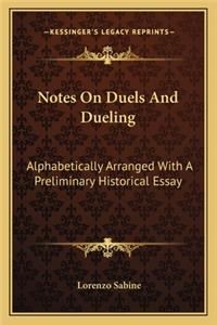 Notes on Duels and Dueling