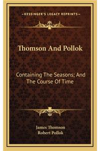 Thomson and Pollok