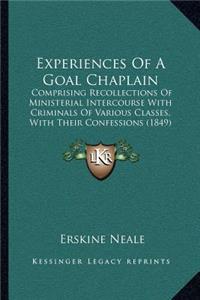 Experiences of a Goal Chaplain