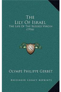 The Lily Of Israel