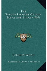 The Golden Treasury of Irish Songs and Lyrics (1907)