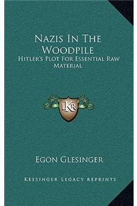 Nazis In The Woodpile