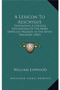 Lexicon To Aeschylus