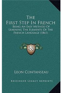 The First Step in French