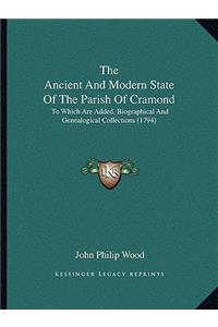 Ancient And Modern State Of The Parish Of Cramond