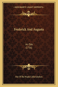 Frederick And Augusta