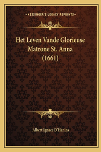 Het Leven Vande Glorieuse Matrone St. Anna (1661)