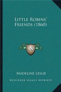 Little Robins' Friends (1860)