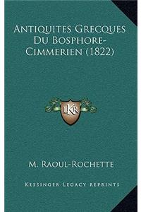 Antiquites Grecques Du Bosphore-Cimmerien (1822)