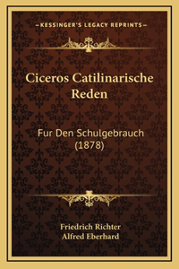 Ciceros Catilinarische Reden