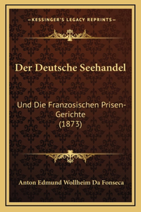 Der Deutsche Seehandel