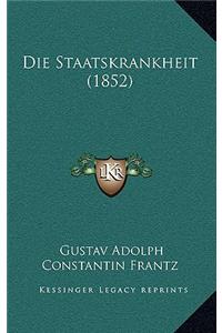 Die Staatskrankheit (1852)