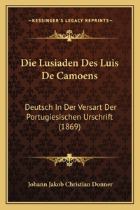 Die Lusiaden Des Luis De Camoens