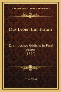 Das Leben Ein Traum