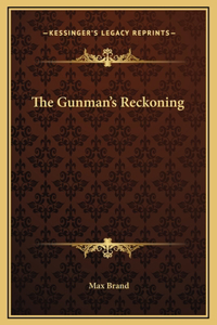 The Gunman's Reckoning