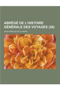 Abrege de L'Histoire Generale Des Voyages (26)