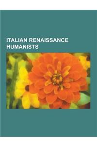 Italian Renaissance Humanists
