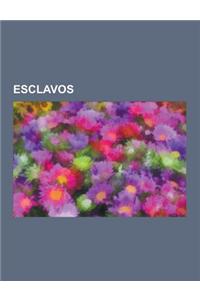 Esclavos