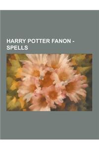 Harry Potter Fanon - Spells