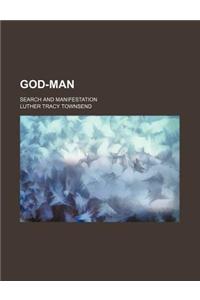 God-Man; Search and Manifestation