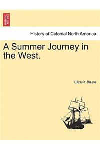Summer Journey in the West.