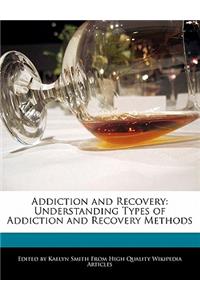 Addiction and Recovery