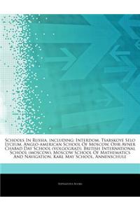 Articles on Schools in Russia, Including: Interdom, Tsarskoye Selo Lyceum, Anglo-American School of Moscow, Ohr Avner Chabad Day School (Volgograd), B