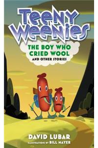Teeny Weenies: The Boy Who Cried Wool