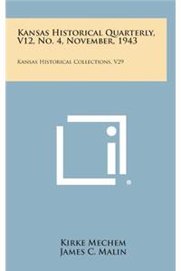 Kansas Historical Quarterly, V12, No. 4, November, 1943