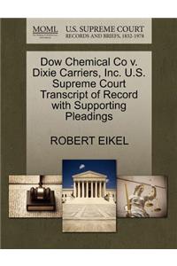 Dow Chemical Co V. Dixie Carriers, Inc. U.S. Supreme Court Transcript of Record with Supporting Pleadings