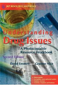 Understanding Drug Issues