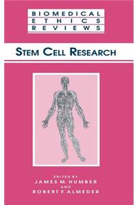 Stem Cell Research. Biomedical Ethics Reviews