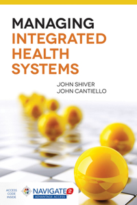 Managing Integrated Health Systems