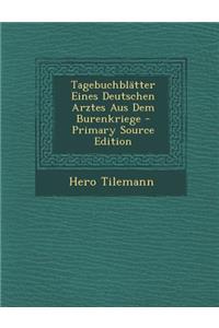 Tagebuchblatter Eines Deutschen Arztes Aus Dem Burenkriege